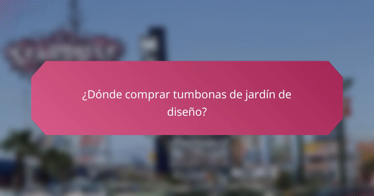 ¿Dónde comprar tumbonas de jardín de diseño?